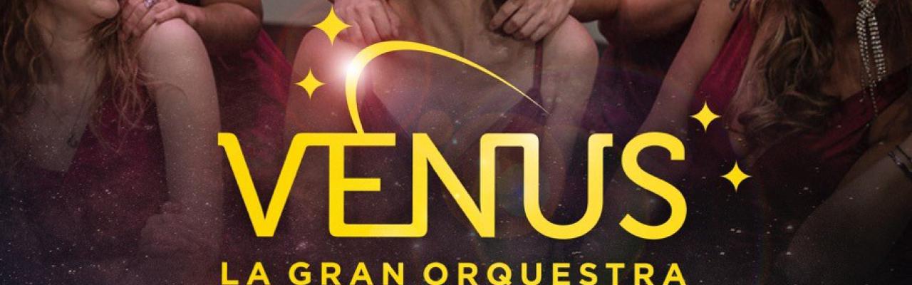 VENUS LA GRAN ORQUESTA